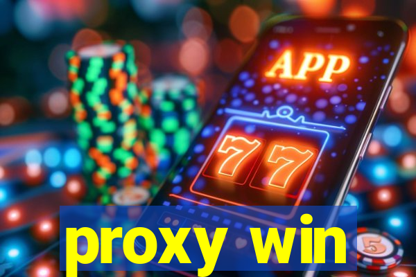 proxy win
